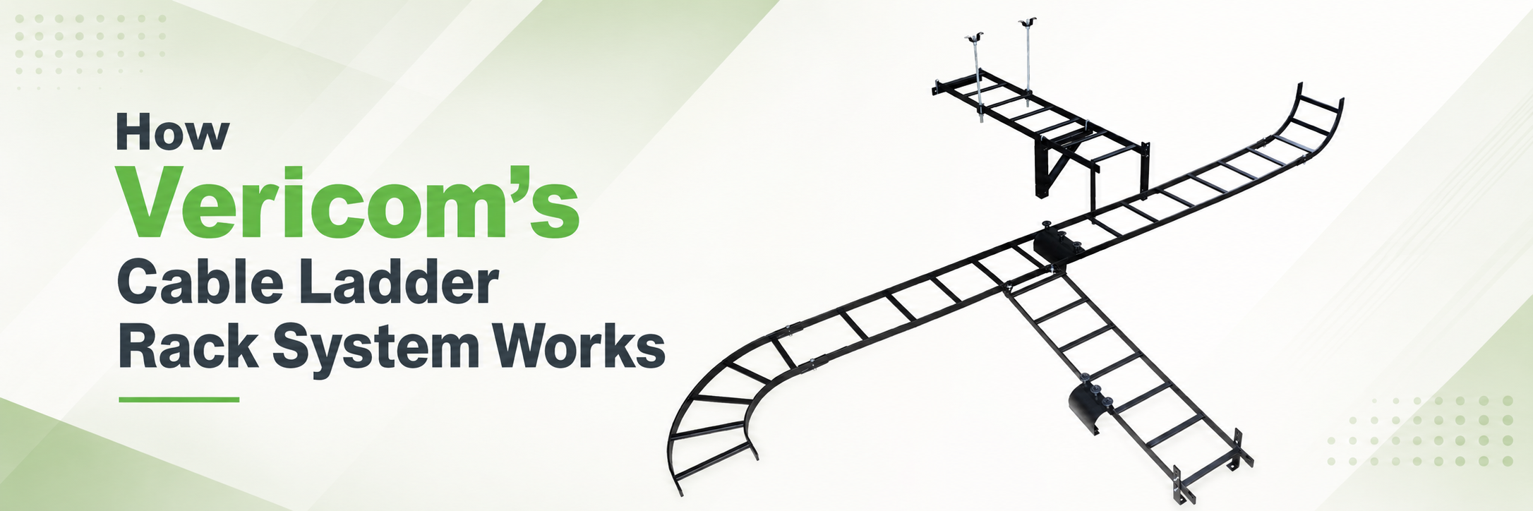 How Vericom's Cable Ladder Rack System Works