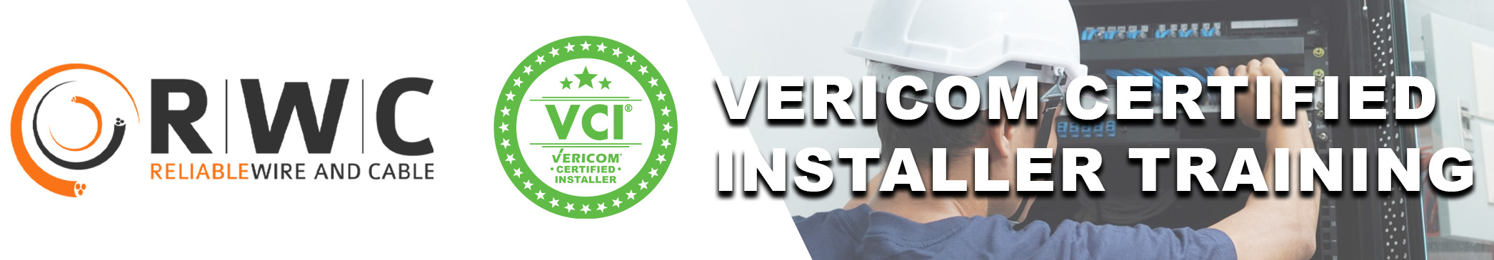Vericom Certified Installer Training at Reliable Wire and Cable in Evergreen Park