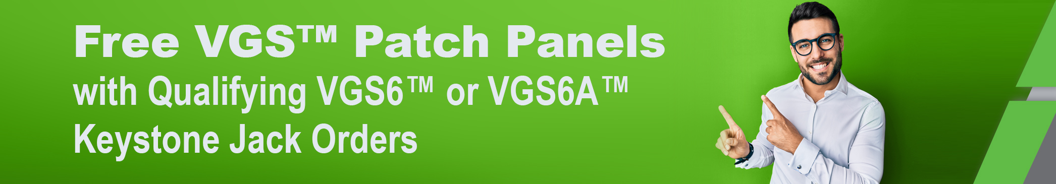 VGS Patch Panel Promo