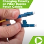 Changing Polarity on Fiber Duplex Patch Cables