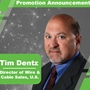 Tim Dentz Promoted To Director of Wire & Cable Sales, U.S.